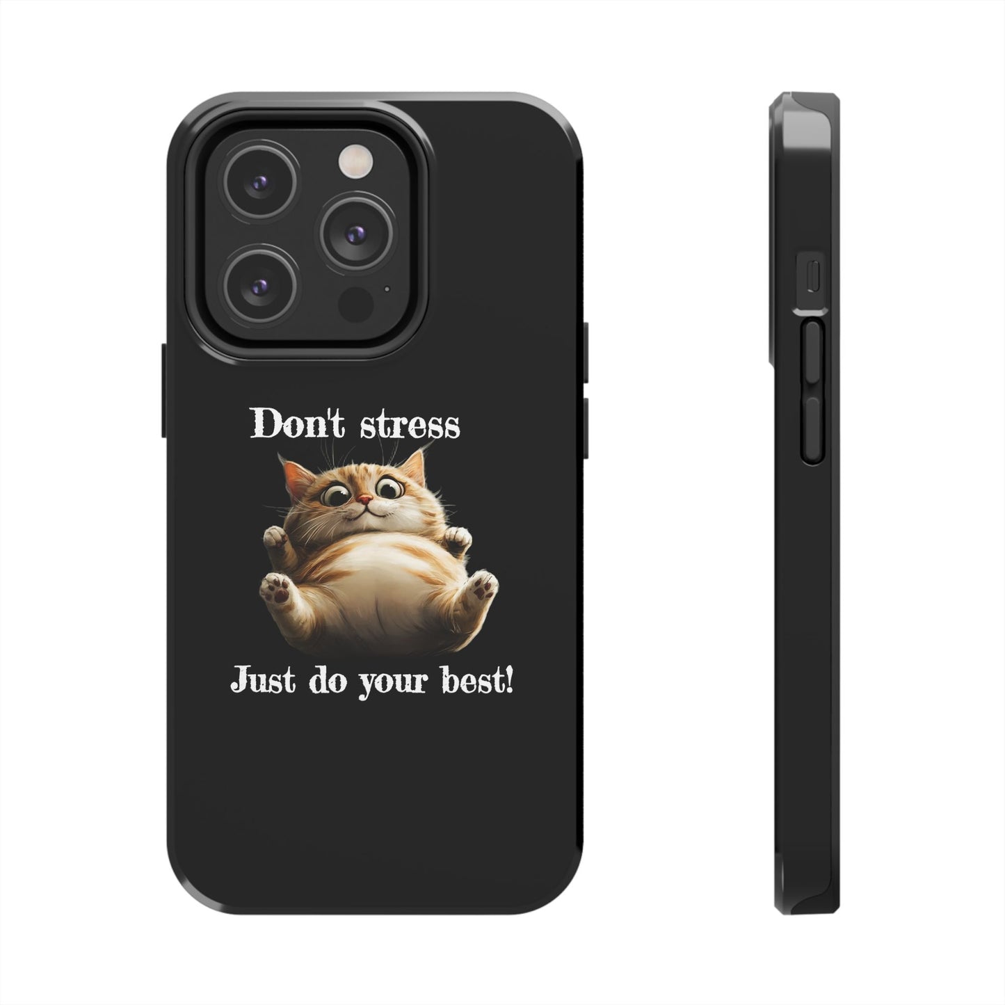 "𝒟ℴ𝓃'𝓉 𝓈𝓉𝓇ℯ𝓈𝓈, 𝒥𝓊𝓈𝓉 𝒹ℴ 𝓎ℴ𝓊𝓇 𝒷ℯ𝓈𝓉!" Phone Case