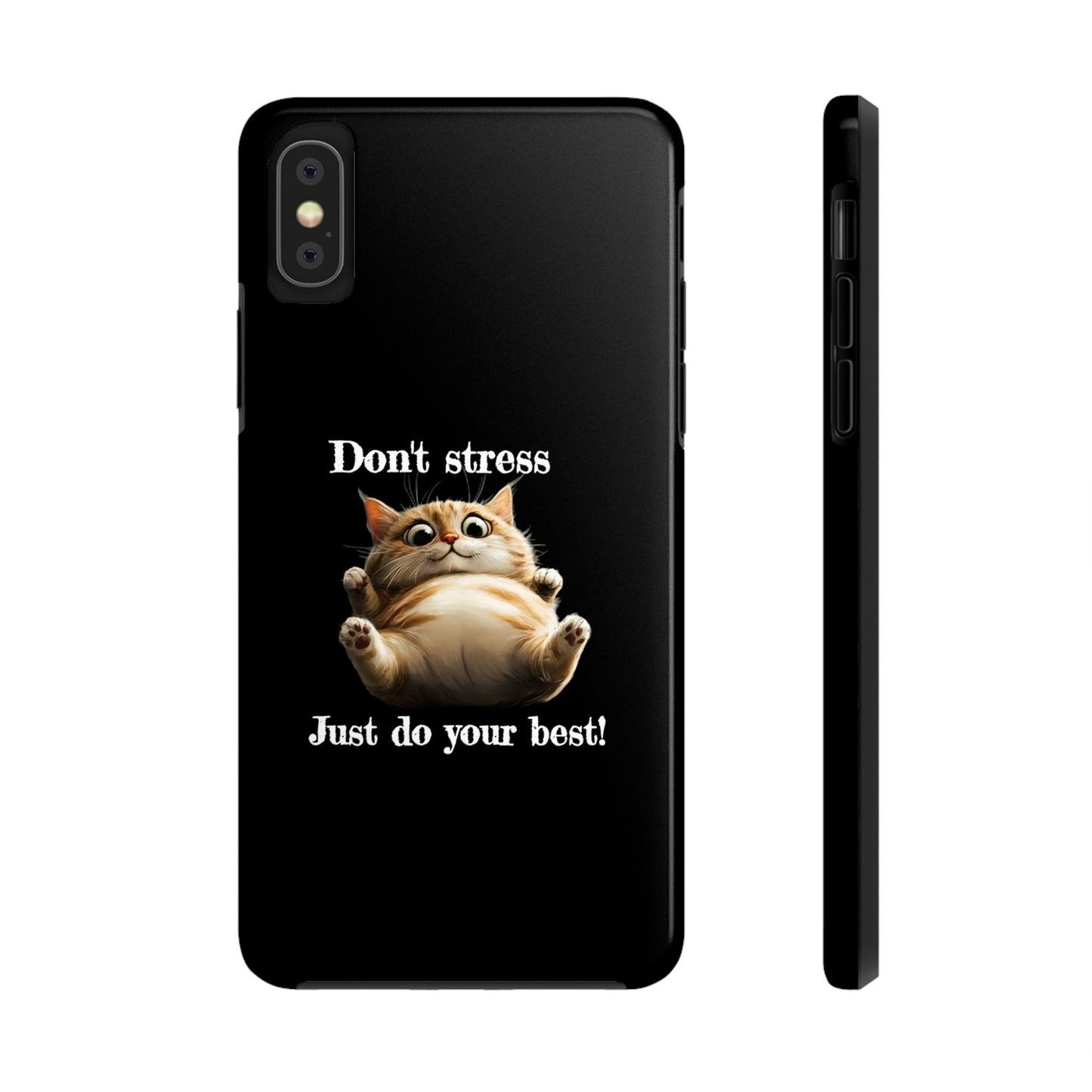 "𝒟ℴ𝓃'𝓉 𝓈𝓉𝓇ℯ𝓈𝓈, 𝒥𝓊𝓈𝓉 𝒹ℴ 𝓎ℴ𝓊𝓇 𝒷ℯ𝓈𝓉!" Phone Case