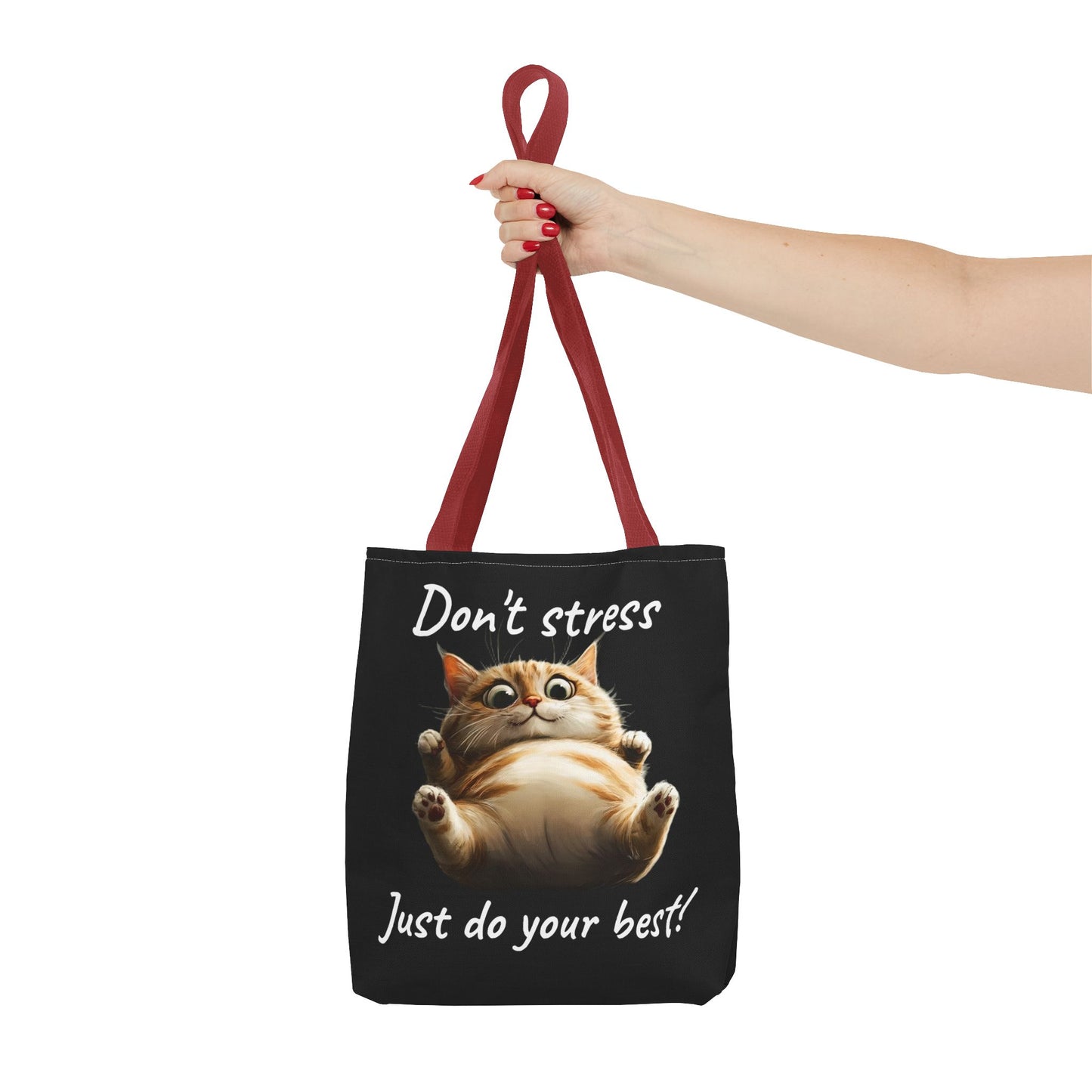 "𝒟ℴ𝓃'𝓉 𝓈𝓉𝓇ℯ𝓈𝓈, 𝒥𝓊𝓈𝓉 𝒹ℴ 𝓎ℴ𝓊𝓇 𝒷ℯ𝓈𝓉!" Tote Bag