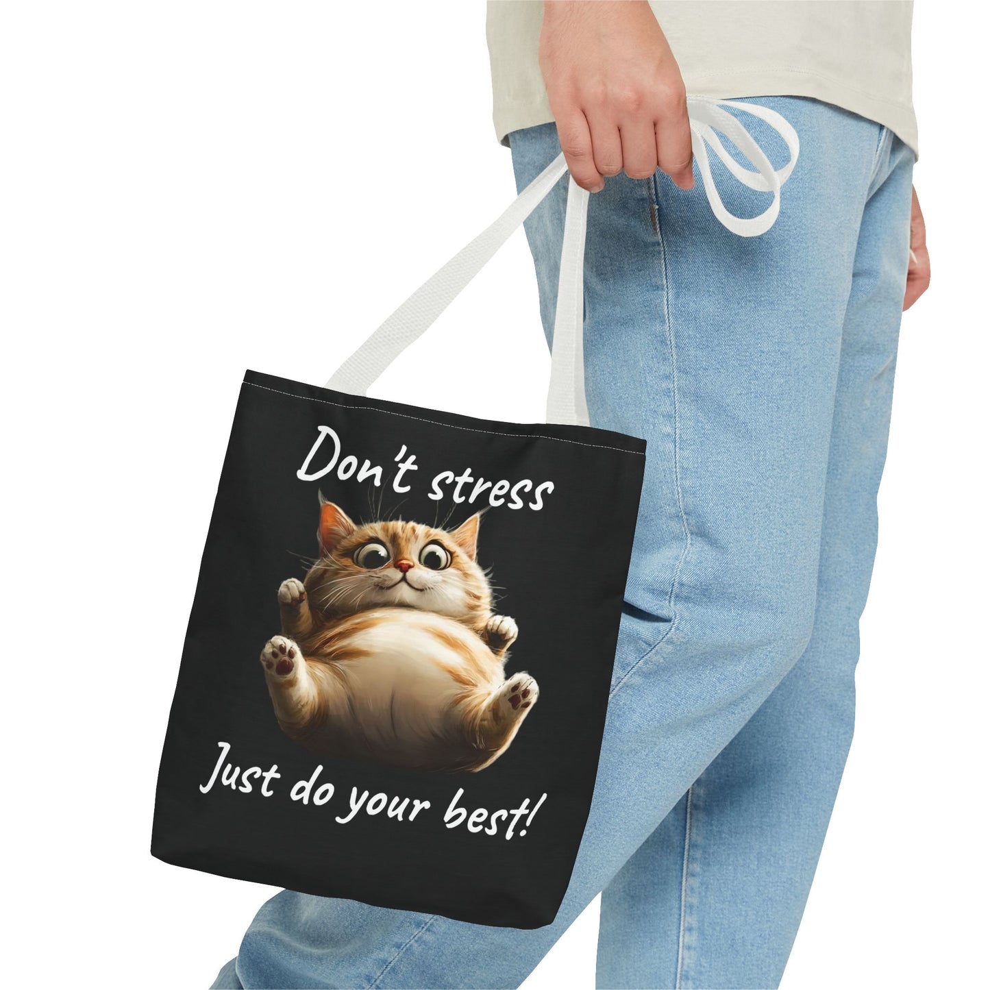 "𝒟ℴ𝓃'𝓉 𝓈𝓉𝓇ℯ𝓈𝓈, 𝒥𝓊𝓈𝓉 𝒹ℴ 𝓎ℴ𝓊𝓇 𝒷ℯ𝓈𝓉!" Tote Bag