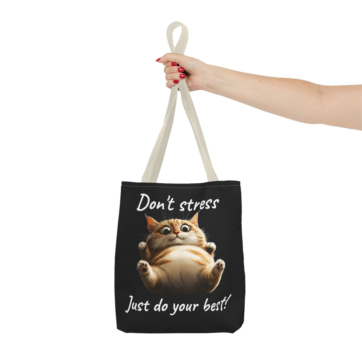 "𝒟ℴ𝓃'𝓉 𝓈𝓉𝓇ℯ𝓈𝓈, 𝒥𝓊𝓈𝓉 𝒹ℴ 𝓎ℴ𝓊𝓇 𝒷ℯ𝓈𝓉!" Tote Bag