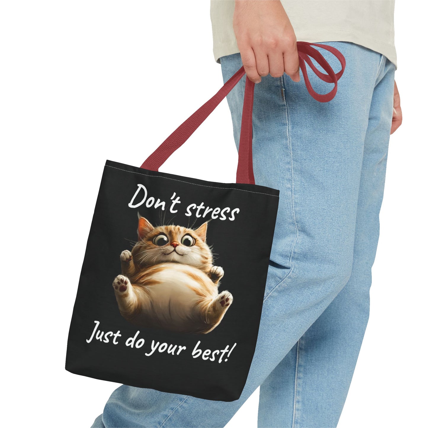 "𝒟ℴ𝓃'𝓉 𝓈𝓉𝓇ℯ𝓈𝓈, 𝒥𝓊𝓈𝓉 𝒹ℴ 𝓎ℴ𝓊𝓇 𝒷ℯ𝓈𝓉!" Tote Bag